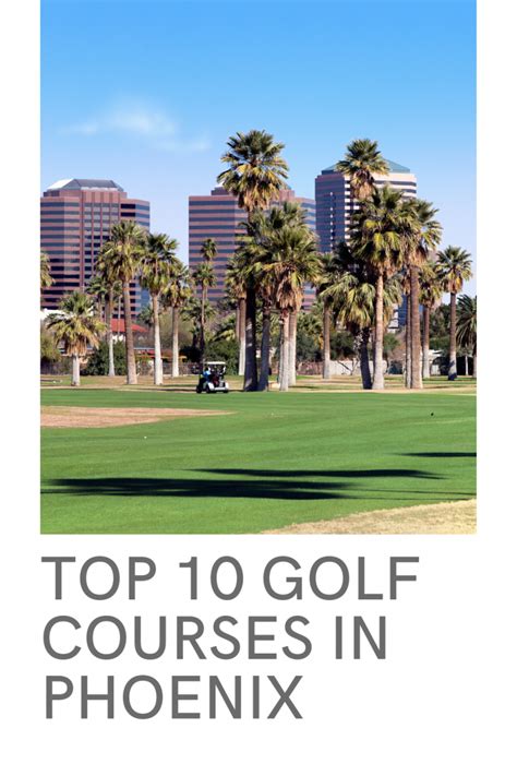 Top 10 Golf Courses in Phoenix - MCLife Phoenix - Apartment Communities