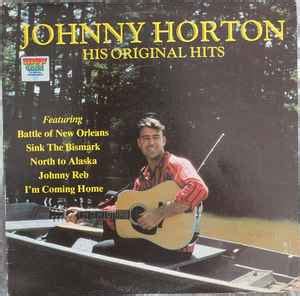 Johnny Horton - His Original Hits | Releases | Discogs