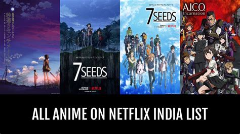 All Anime On Netflix India - by Mayank | Anime-Planet