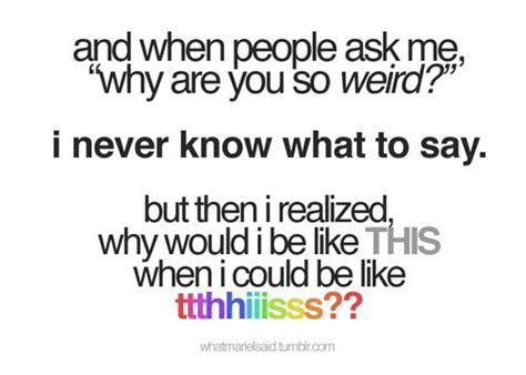 Funny Quotes About Weird People - ShortQuotes.cc