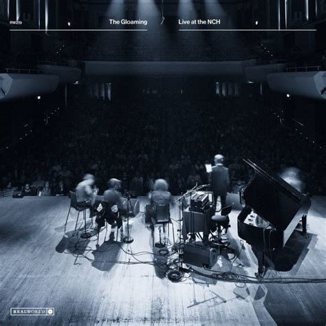 The Gloaming: Taking It To The Live - The Audiophile Man