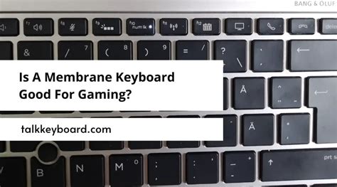 Is A Membrane Keyboard Good For Gaming? - talkkeyboard.com