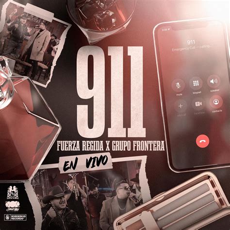 ‎911 - Single by Fuerza Regida & Grupo Frontera on Apple Music