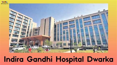 Indira Gandhi Hospital Dwarka OPD Appointment Online 2024- Timing ...