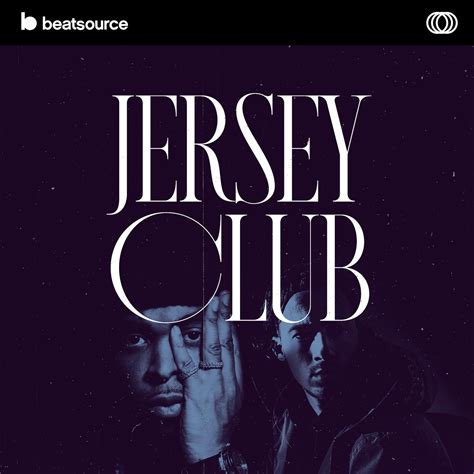 Jersey Club Playlist for DJs on Beatsource