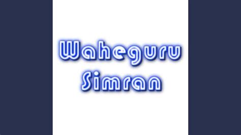 Waheguru Simran - YouTube