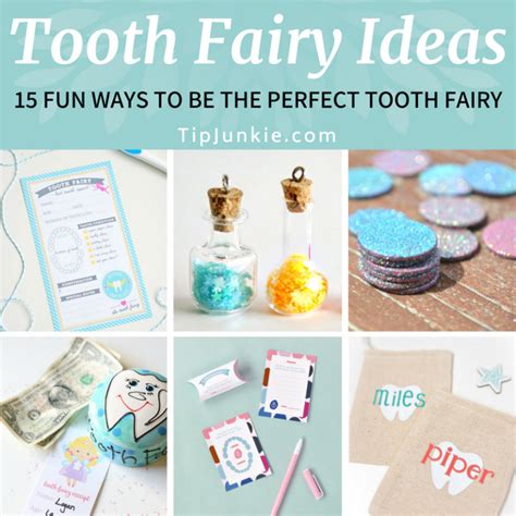 15 Fun Ways To Be The Perfect Tooth Fairy – Tip Junkie