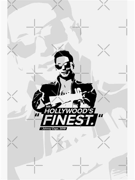 "Mr. Hollywoods Finest! - Johnny Cage Quotes" Photographic Print by ...