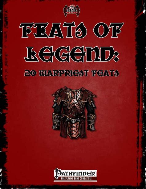 Feats of Legend: 20 Warpriest Feats – Open Gaming Store