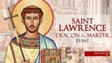 Feast of Saint Lawrence 10 August | Parish of St Osmund