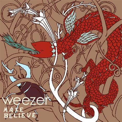 the make believe alternate cover would be top three weezer covers if it ...