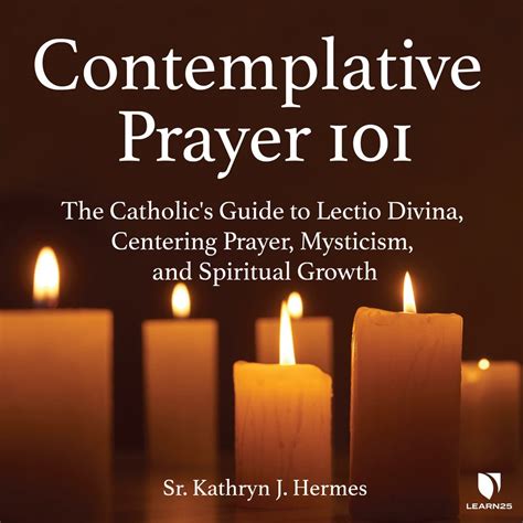 Contemplative Prayer 101 by Kathryn J. Hermes - Audiobook