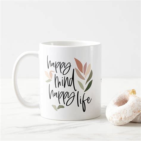 Happy Mind Happy Life Positive Quote Name Coffee Mug | Zazzle | Happy ...