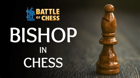 Bishop Chess (Bishop Moves In Chess) | Battle Of Chess