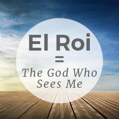 El Roi Is the God Who Sees Me - FaithGateway