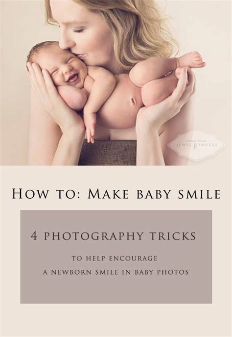 How To Make Baby Smile 4 Tricks for Photographers! | Newborn baby ...