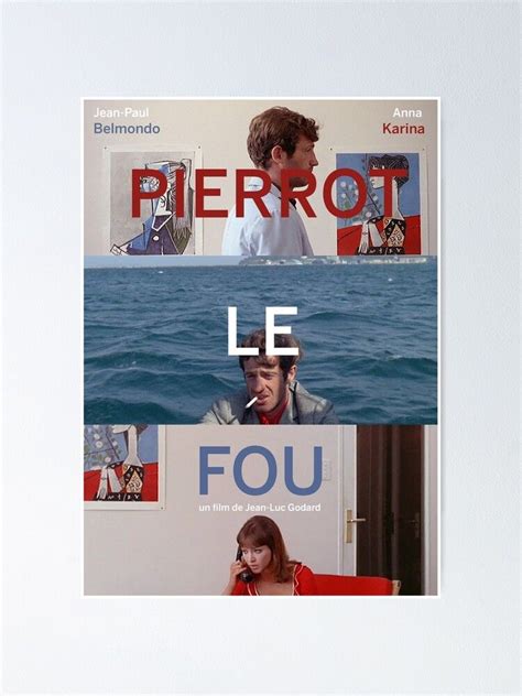 "Pierrot Le Fou Poster, Anna Karina and Jean-Paul Belmondo" Poster by ...