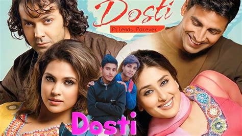 Dosti Movie ( 2005 ) | Akshay Kumar | Bobby Deol | Friends Forever ...