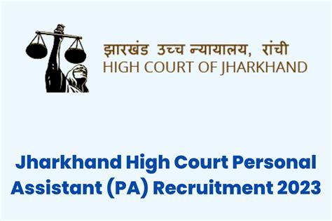 Jharkhand High Court PA Recruitment 2023 Notification and Online Form ...