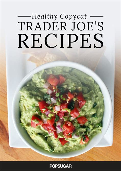 Healthy Copycat Trader Joe's Recipes | POPSUGAR Fitness