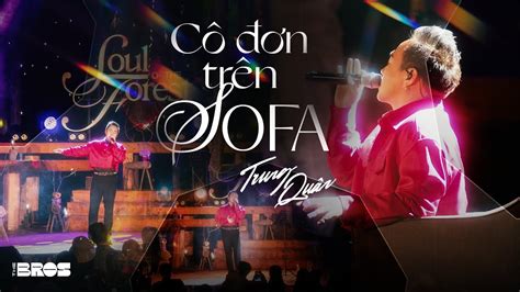 CÔ ĐƠN TRÊN SOFA | Hồ Ngọc Hà x Tăng Duy Tân | Trung Quân live cover at ...