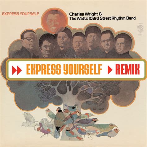 Charles Wright - Express Yourself | iHeartRadio