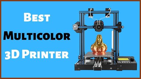 Best Multicolor 3D Printer (Top 6 Updated 2023) - YouTube