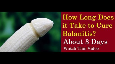 How Long Does it Take to Cure Balanitis? Clinical Review - YouTube