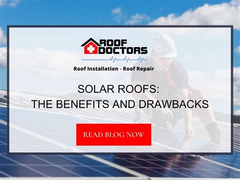 Solar Roofs: The Benefits and Drawbacks - Roof Doctors