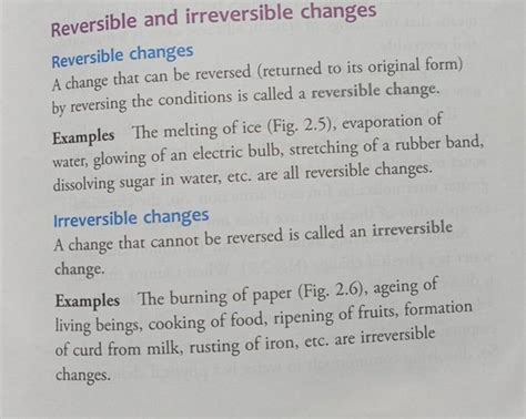 Reversible and irreversible changes Reversible changes A change that can