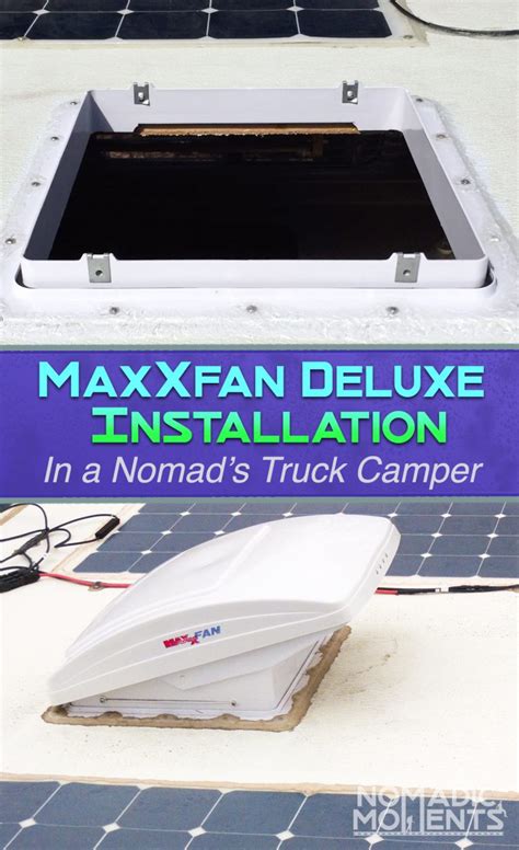 The MaxXfan Deluxe Installation - Nomadic Moments