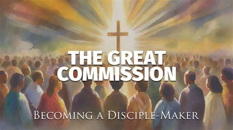 The Great Commission | The Bible App | Bible.com