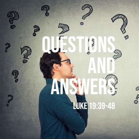 Luke 20:1-8: Questions and Answers – God Centered Life