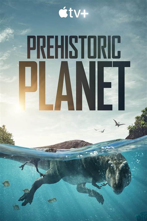 Prehistoric Planet 2022 watch episodes online on Apple TV+