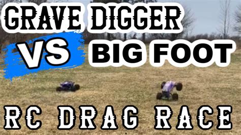 Traxxas Grave Digger vs Bigfoot Rc Drag Race Rd2 - YouTube