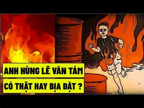 Anh Hùng Lê Văn Tám , Có Thật Hay Bịa Đặt ? - YouTube