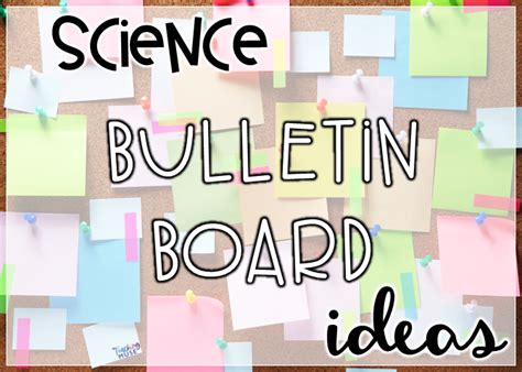 Science Bulletin Board Classroom Ideas - Teaching Muse