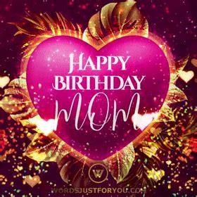 Happy Birthday Mom Gif - 7618 » WordsJustforYou.com - Original Creative ...