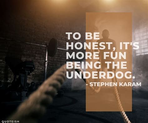 30+ Quotes On "Underdog" - QUOTEISH