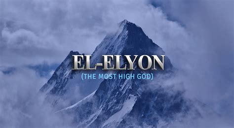 EL-ELYON: THE MOST-HIGH GOD – inspired2go