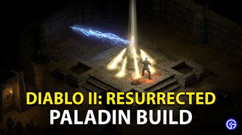 Diablo 2 Resurrected Paladin Build: Best Hammerdin Weapons, Skills D2R