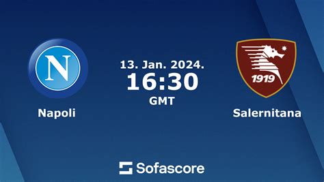 Napoli - Salernitana placar ao vivo, H2H e escalações | Sofascore