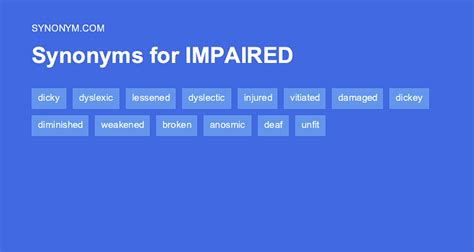 Another word for IMPAIRED > Synonyms & Antonyms