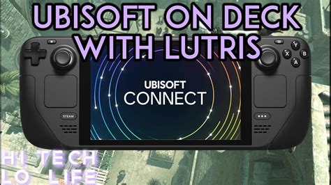 「Steam Deck」 The Lutris Guide to playing Ubisoft Connect titles on ...