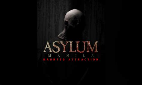 Asylum Manila Haunted Attraction Tickets Price | Promotion 2020 | Traveloka