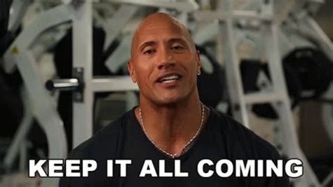 Keep It All Coming The Rock GIF - Keep It All Coming The Rock Dwayne ...