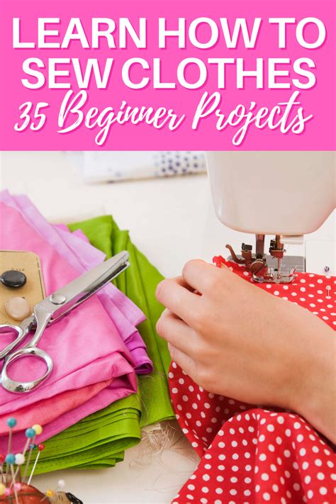 Learn How to Sew Clothes (35 Top Beginner Projects) | Make It & Love It ...