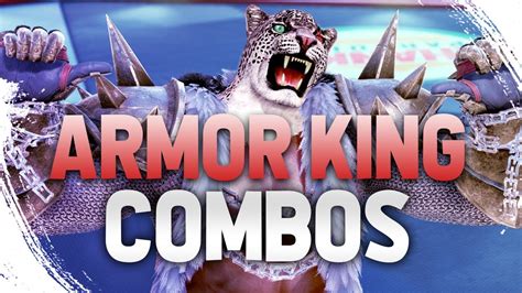 TEKKEN 7 / Armor King Combos (Season 2) - YouTube