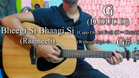 Bheegi Si Bhaagi Si | Raajneeti | Easy Guitar Chords Lesson+Cover ...