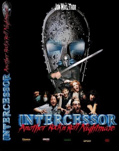 Intercessor: Another Rock 'N' Roll Nightmare (Video 2005) - IMDb